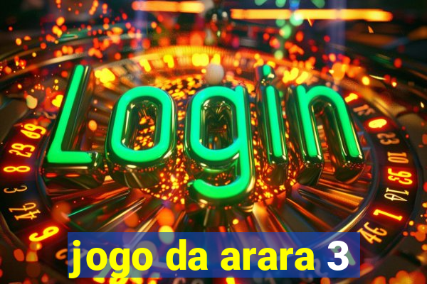jogo da arara 3